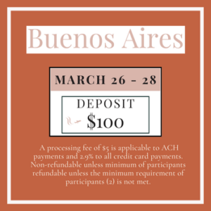 This $100 ticket is to reserve your spot for the post-LimitLes Buenos Aires Extension March 26 - March 28. A processing fee of $5 for ACH and 2.9% for credit cards applies to all payments.