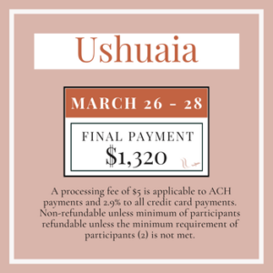 Ushuaia March 26 - 28 Final payment